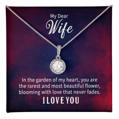 My Wife My Flower - Eternal Hope Necklace